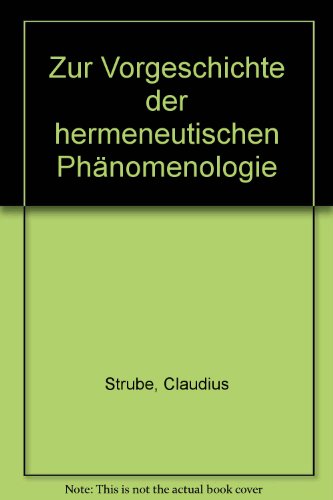 Zur Vorgeschichte der hermeneutischen Phänomenologie.