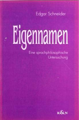 Beispielbild fr Eigennamen. Eine sprachphilosophische Untersuchung, zum Verkauf von modernes antiquariat f. wiss. literatur