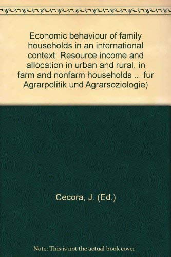 Economic Behaviour of Family Households in an International Context- Resource Income and Allocati...