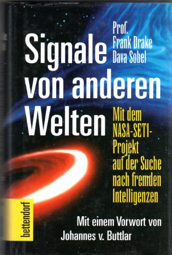 Imagen de archivo de Signale von anderen Welten. Mit dem NASA-SETI-Projekt auf der Suche nach fremden Intelligenzen a la venta por Antiquariat Armebooks