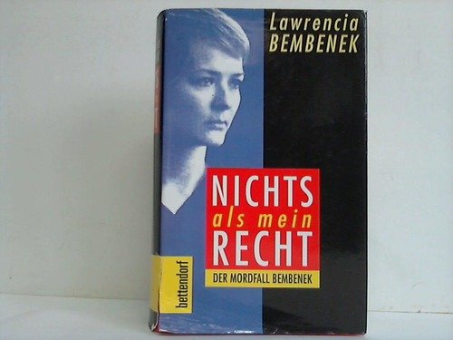 Beispielbild fr Nichts als mein Recht. Der Mordfall Bembenek. zum Verkauf von Steamhead Records & Books