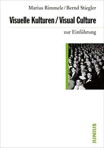 Stock image for Visuelle Kulturen / Visual Culture zur Einfhrung for sale by GreatBookPrices