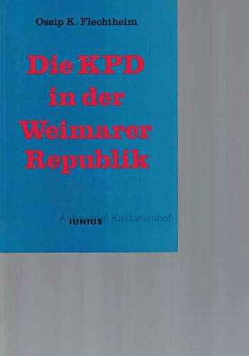 9783885061502: Die KPD in der Weimarer Republik (Livre en allemand)