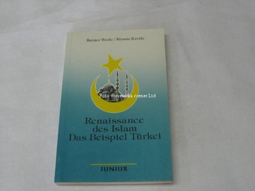 Imagen de archivo de Renaissance des Islam: Das Beispiel Trkei a la venta por Kultgut