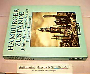 Beispielbild fr Hamburger Zustnde - Jahrbuch zur Geschichte der Region Hamburg zum Verkauf von Der Ziegelbrenner - Medienversand
