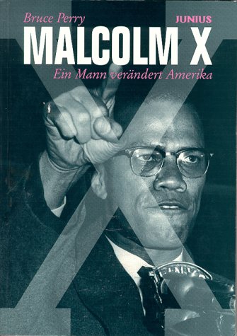 Beispielbild fr Malcolm X. Ein Mann verndert Amerika zum Verkauf von medimops