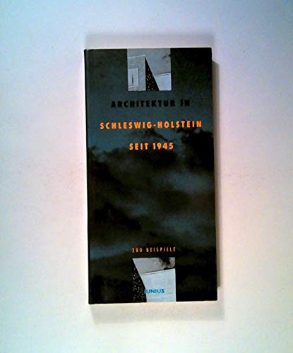 Stock image for Architektur in Schleswig-Holstein seit 1945: 200 Beispiele (Schriftenreihe des Schleswig-Holsteinischen Archivs fur Architektur und Ingenieurbaukunst) (German Edition) for sale by austin books and more