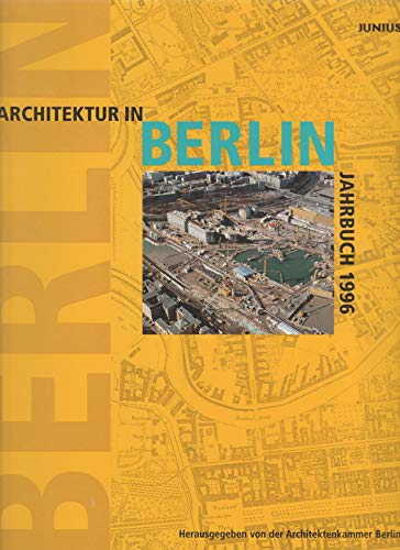 9783885062622: Architektur in Berlin, Jahrbuch 1996