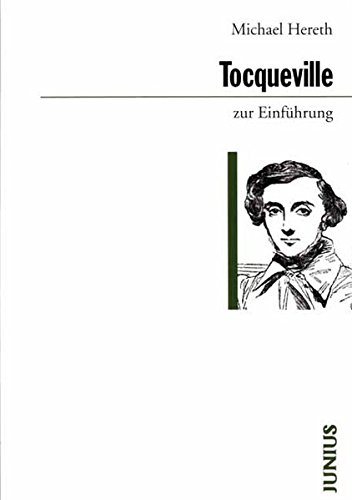 Tocqueville zur Einführung