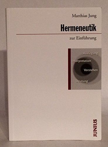 Stock image for Hermeneutik zur Einfhrung for sale by medimops