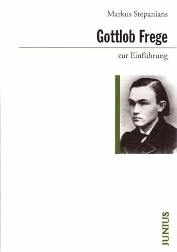 9783885063476: Gottlob Frege zur Einfhrung