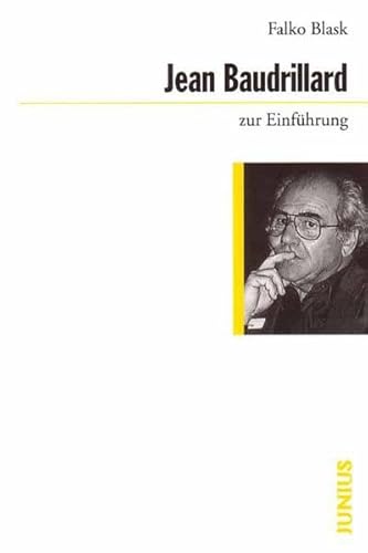 Beispielbild fr Jean Baudrillard zur Einführung (Taschenbuch) von Falko Blask (Autor) zum Verkauf von Nietzsche-Buchhandlung OHG