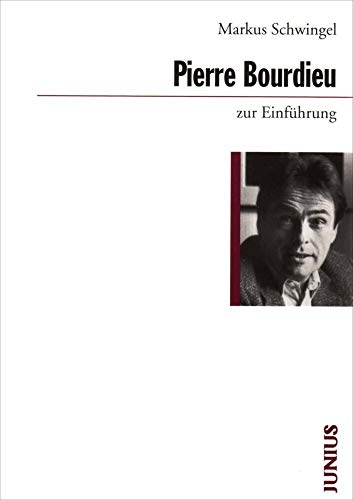 Beispielbild fr Pierre Bourdieu zur Einfhrung. zum Verkauf von modernes antiquariat f. wiss. literatur