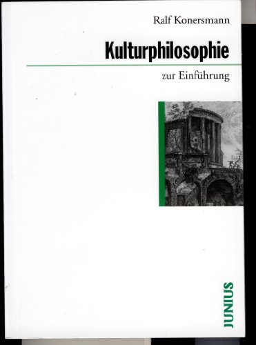 9783885063827: Kulturphilosophie zur Einfhrung