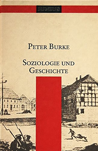 Stock image for Soziologie und Geschichte (Sammlung Junius) for sale by Versandantiquariat Felix Mcke