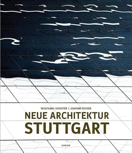 Neue Architektur Stuttgart.