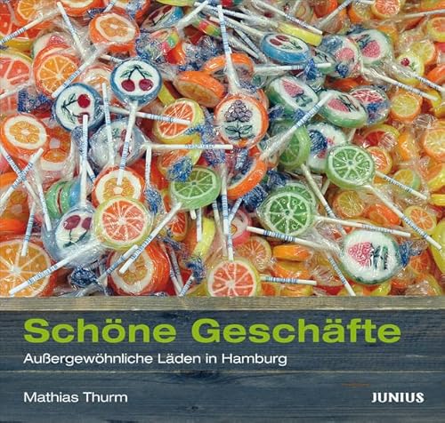 Stock image for Schne Geschfte: Auergwhnliche Lden in Hamburg for sale by medimops