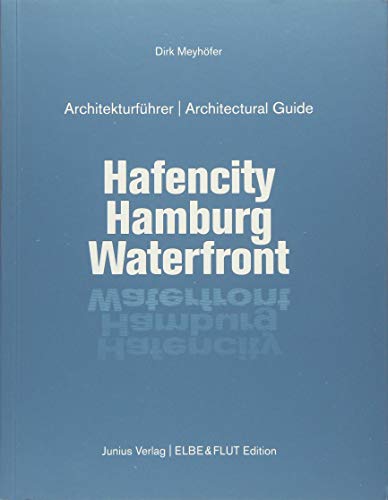 Beispielbild fr Hafencity Hamburg Waterfront: Architekturfhrer/Architectural Guide zum Verkauf von medimops