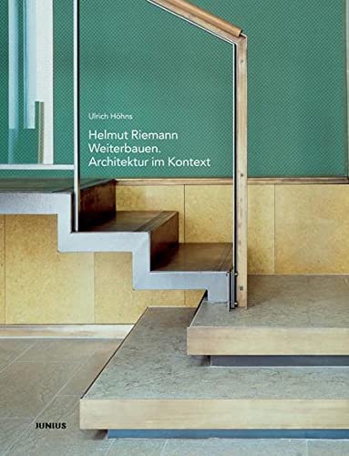 Stock image for Helmut Riemann. Weiterbauen: Helmut Riemann. Architektur im Kontext for sale by medimops