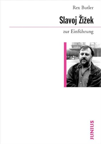 Slavoj Zizek zur EinfÃ¼hrung (9783885066248) by Rex Butler