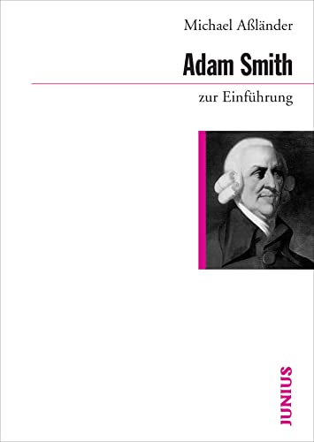 Imagen de archivo de Adam Smith zur Einfhrung -Language: german a la venta por GreatBookPrices