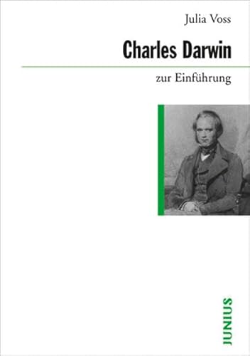 Charles Darwin zur Einführung Julia Voss - Voss, Julia