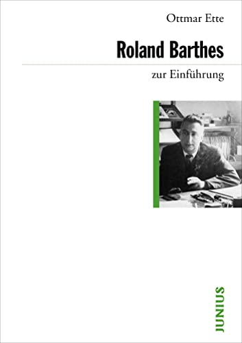 Roland Barthes zur Einführung - Ottmar Ette