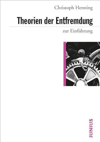 Stock image for Theorien der Entfremdung zur Einfhrung -Language: german for sale by GreatBookPrices