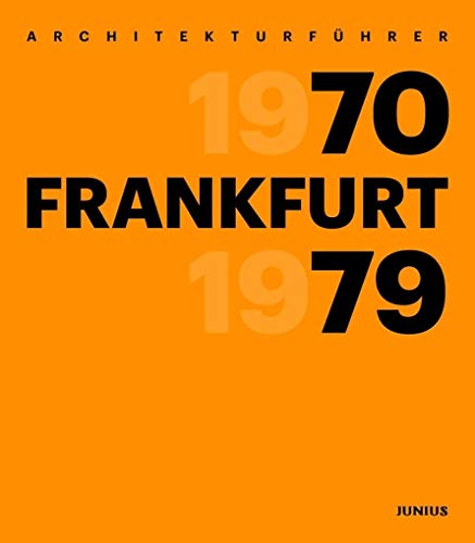 9783885068143: Architekturfhrer Frankfurt 1970-1979