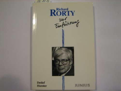 Beispielbild fr Richard Rorty zur Einfu?hrung (German Edition) zum Verkauf von Blindpig Books