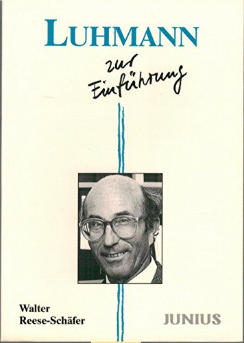 Luhmann zur EinfuÌˆhrung (German Edition) (9783885068822) by Reese-SchaÌˆfer, Walter