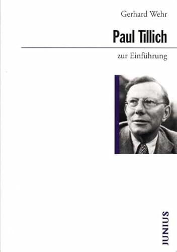Paul Tillich zur Einführung. Zur Einführung ; 165 - Wehr, Gerhard