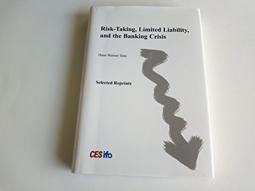 9783885124825: Risk-Taking, Limited Liability, and the Banking Crisis