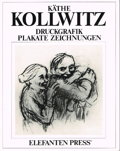 Beispielbild fr Kthe Kollwitz - Druckgrafik, Plakate, Zeichnungen zum Verkauf von Antiquariat Andreas Schwarz