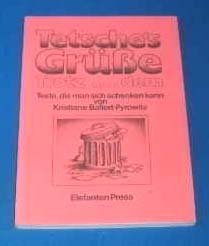 Stock image for Tetsche`s Gre. Trotz alledem. Texte, die man sich schenken kann for sale by Bernhard Kiewel Rare Books