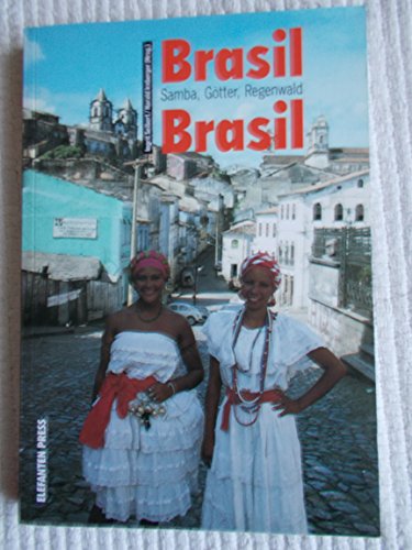 9783885203292: Brasil, Brasil. Samba, Gtter, Regenwald