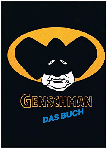 Genschman. Ein deutsches Superheldenschicksal