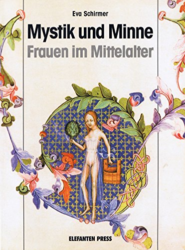 9783885203957: Mystik und Minne. Frauen im Mittelalter