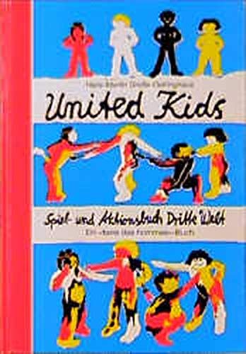 9783885204060: United Kids. Spiel- und Aktionsbuch Dritte Welt. Ein terre des hommes-Buch