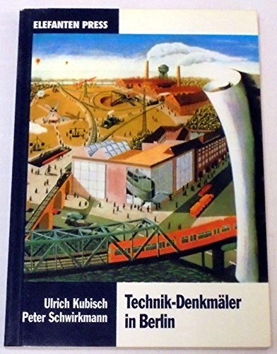 Beispielbild fr Technik-Denkmler in Berlin. zum Verkauf von Antiquariat Dirk Borutta