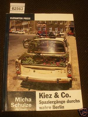Beispielbild fr Kiez & Co. Spaziergnge durchs wahre Berlin zum Verkauf von medimops