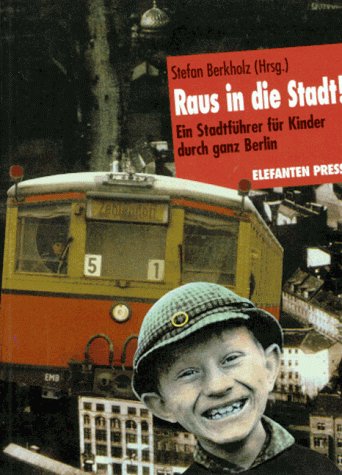 Beispielbild fr Raus in die Stadt, Raus in die Stadt! zum Verkauf von Sigrun Wuertele buchgenie_de