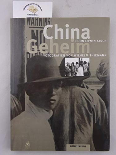 Imagen de archivo de China geheim. a la venta por Antiquariat & Verlag Jenior