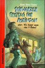 Imagen de archivo de Schwarzer Freitag fr Robinson. ( Ab 10 J.). Oder: Wie klaut man eine U- Bahn? a la venta por medimops