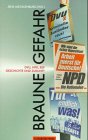 9783885207214: Braune Gefahr: DVU, NPD, REP : Geschichte und Zukunft (Antifa Edition)