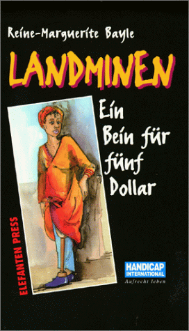 Beispielbild fr Landminen - Ein Bein fr fnf Dollar zum Verkauf von biblion2