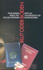 9783885207504: Blut oder Boden: Doppelpass, Staatsbrgerrecht und Nationsverstndnis (Antifa Edition)