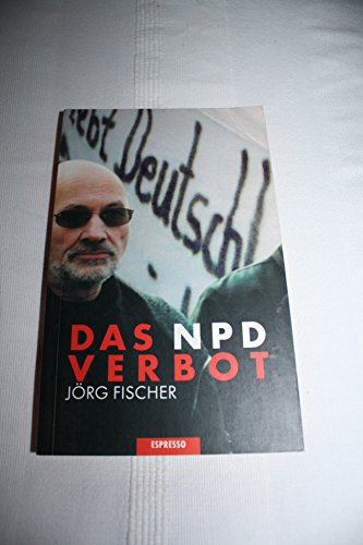 Beispielbild fr Das NPD-Verbot zum Verkauf von Kultgut