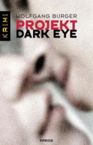 Beispielbild fr Projekt Dark Eye zum Verkauf von medimops