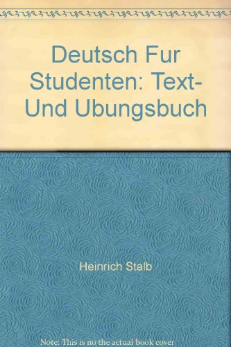 Imagen de archivo de Deutsch Fur Studenten: Text- Und Ubungsbuch a la venta por SecondSale